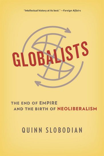 Globalists - Quinn Slobodian