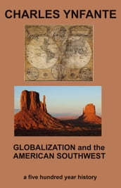 Globalization and the American Southwest