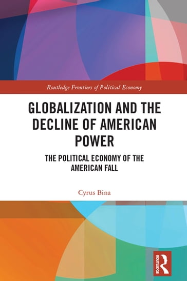 Globalization and the Decline of American Power - Cyrus Bina