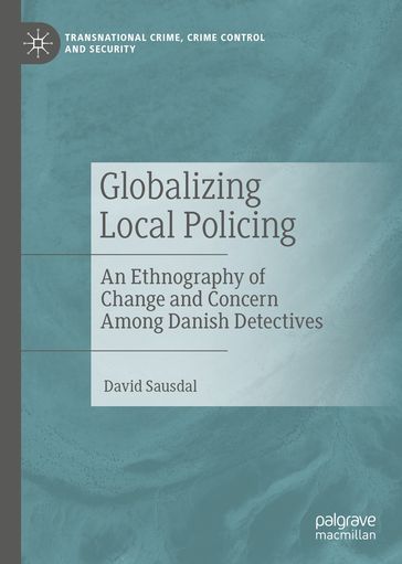 Globalizing Local Policing - David Sausdal