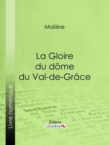 La Gloire du dôme du Val-de-Grâce - Ligaran - Molière