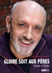 Gloire soit aux pères