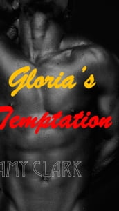 Gloria s Temptation