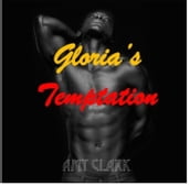 Gloria s Temptation