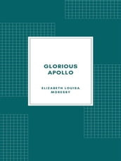 Glorious Apollo