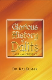 Glorious History of Dalits