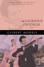 Glorious Prodigal, The (House of Winslow Book #24)