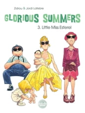Glorious Summers - Volume 3 - Little Miss Esterel