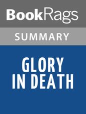 Glory in Death by Nora Roberts Summary & Study Guide