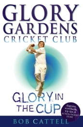 Glory Gardens 1 - Glory In The Cup