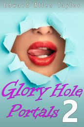 Glory Hole Portals 2