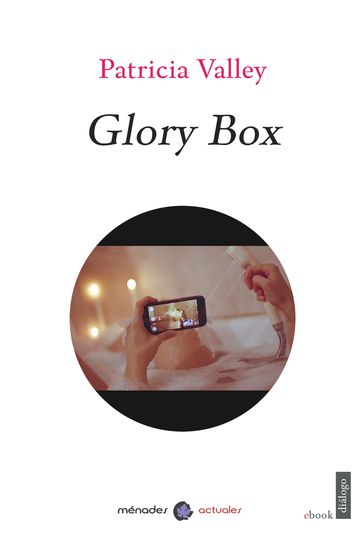 Glory box - Patricia Valley