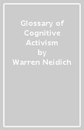 Glossary of Cognitive Activism