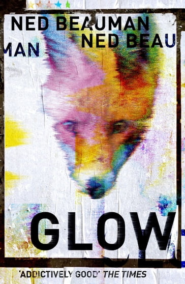 Glow - Ned Beauman