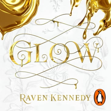 Glow - Raven Kennedy