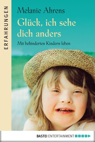 Gluck, ich sehe dich anders - Melanie Ahrens