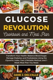 Glucose Revolution Cookbook and Meal Plan