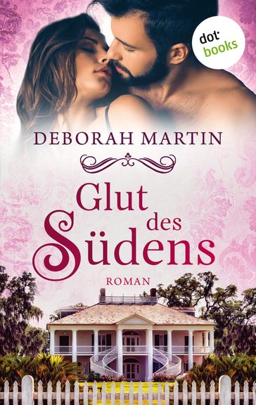 Glut des Südens - Deborah Martin