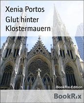 Glut hinter Klostermauern