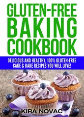Gluten-Free Baking Cookbook
