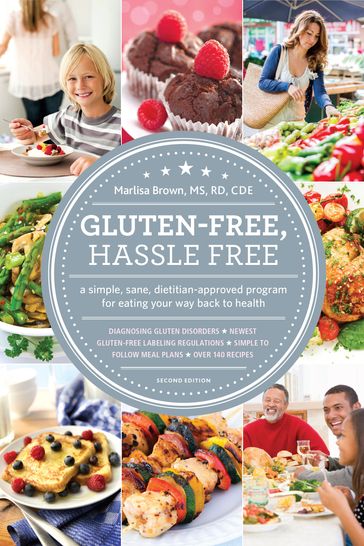 Gluten-Free, Hassle Free - Marlisa Brown - MS - RD - CDE