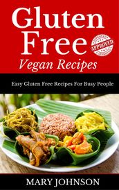 Gluten Free Vegan Recipes