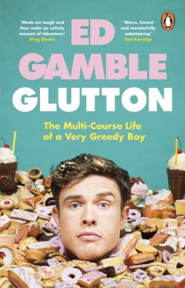 Glutton - Ed Gamble