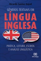 Gêneros textuais em língua inglesa : prática, leitura, escrita e análise linguística