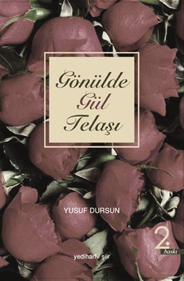 Gönülde Gül Tela - Yusuf Dursun