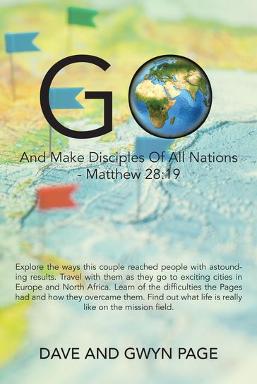 Go And Make Disciples Of All Nations - Gwyn Page - Dave Page