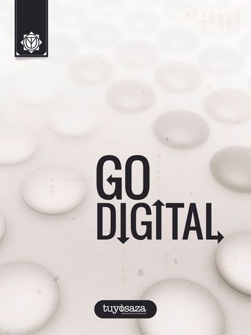 Go Digital - Tuyo Isaza