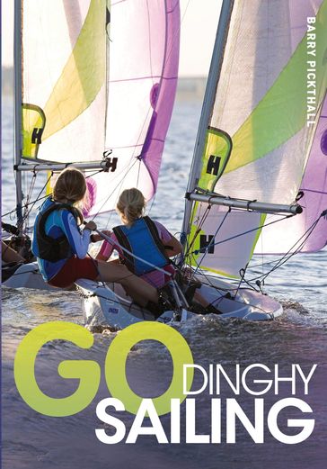 Go Dinghy Sailing - Bloomsbury Publishing