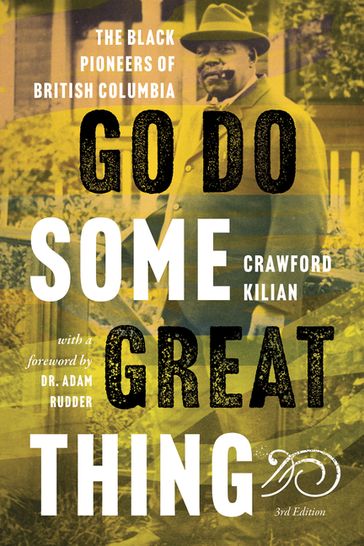 Go Do Some Great Thing - Crawford Kilian