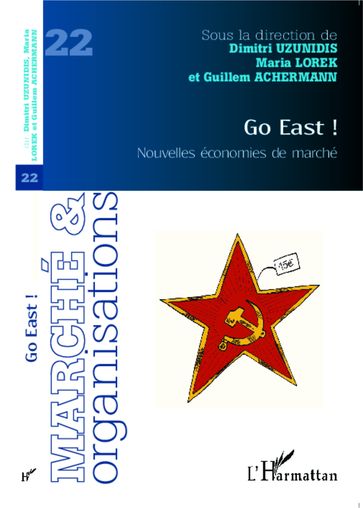 Go East ! - Guillem Achermann - Maria Lorek - Dimitri Uzunidis
