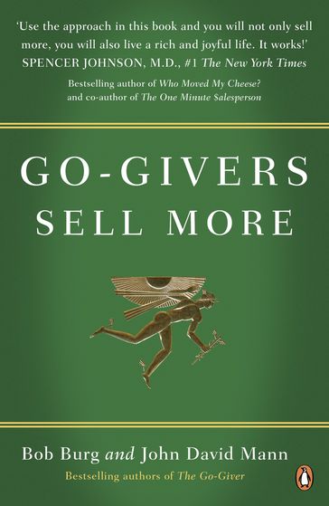 Go-Givers Sell More - Bob Burg - John David Mann