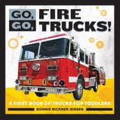 Go, Go, Fire Trucks!