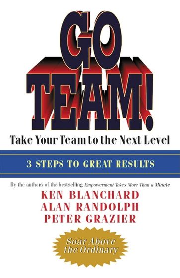 Go Team! - Ken Blanchard - Alan Randolph - Peter Grazier