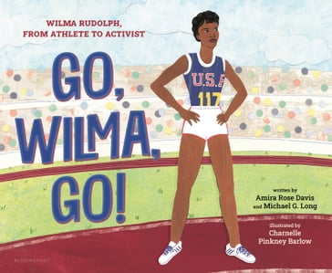 Go, Wilma, Go! - Amira Rose Davis - Michael G. Long