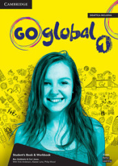 Go global. Student s book/Workbook. Level 1. Per la Scuola media. Con e-book