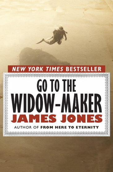 Go to the Widow-Maker - James Jones