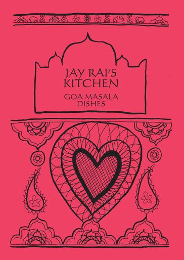 Goa Masala Dishes: Jay Rai's Kitchen - Jay Rai
