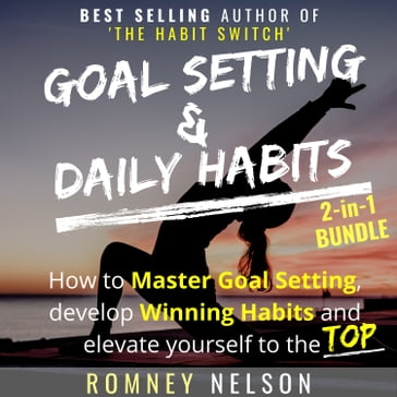 Goal Setting and Daily Habits 2 in 1 Bundle - Romney Nelson