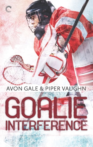 Goalie Interference - Avon Gale - Piper Vaughn