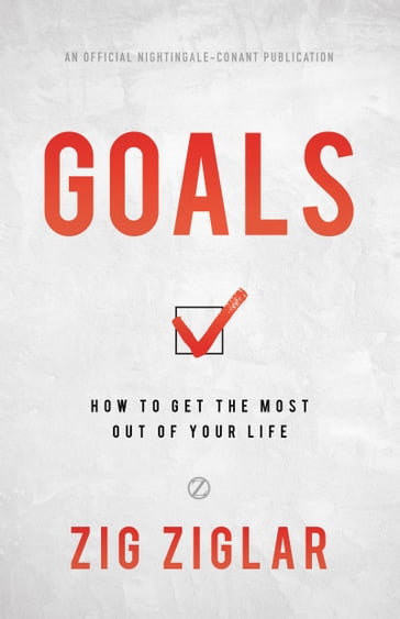 Goals - Zig Ziglar