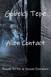 Gobekli Tepe Alien Contact