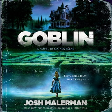 Goblin - Josh Malerman