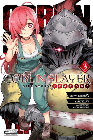 Goblin Slayer Side Story: Year One, Vol. 3 (manga) - Kumo Kagyu - Kento Sakaeda - Shingo Adachi - Noboru Kannatuki - Anthony Quintessenza - Bianca Pistillo