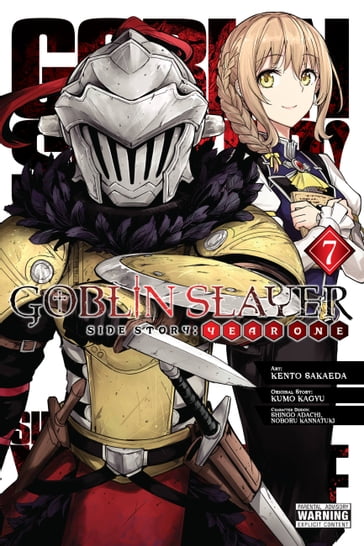 Goblin Slayer Side Story: Year One, Vol. 7 (manga) - Kumo Kagyu - Kento Sakaeda - Shingo Adachi - Noboru Kannatuki - Anthony Quintessenza