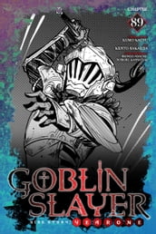 Goblin Slayer Side Story: Year One, Chapter 89