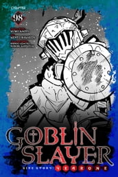 Goblin Slayer Side Story: Year One, Chapter 98